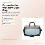 Expandable wet dry gym bag for shoes and workout clothes